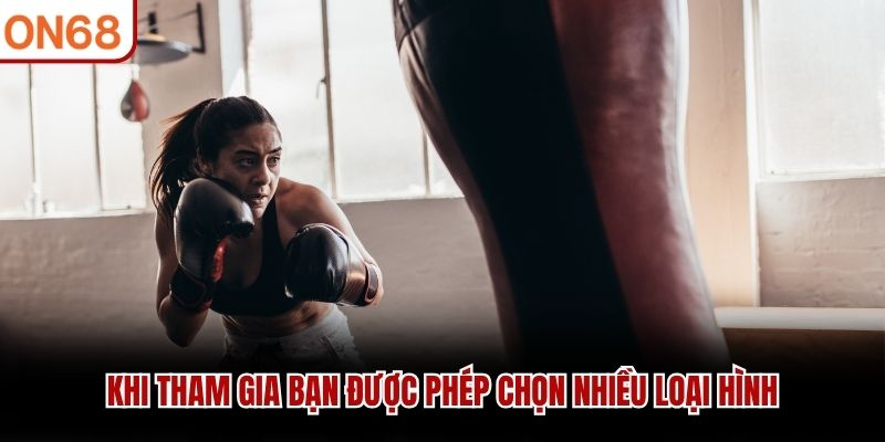 Khi tham gia bạn được ph&eacute;p chọn nhiều loại h&igrave;nh&nbsp;